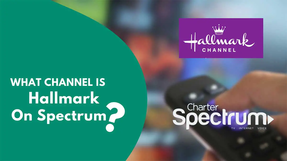 What Channel Is Hallmark On Spectrum