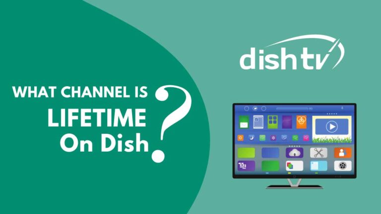 What Channel is Lifetime on Dish
