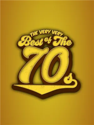 The Very VERY Best of the 70s