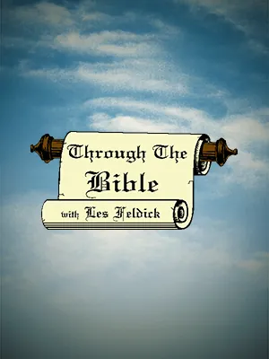 Through the Bible with Les Feldick