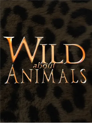 Wild About Animals